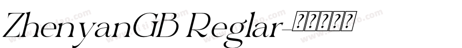 ZhenyanGB Reglar字体转换